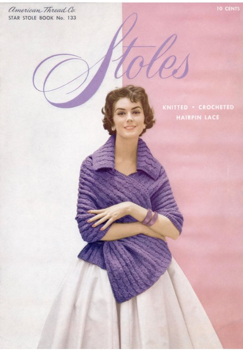 Stoles: Knitted; Crocheted; Hairpin Lace