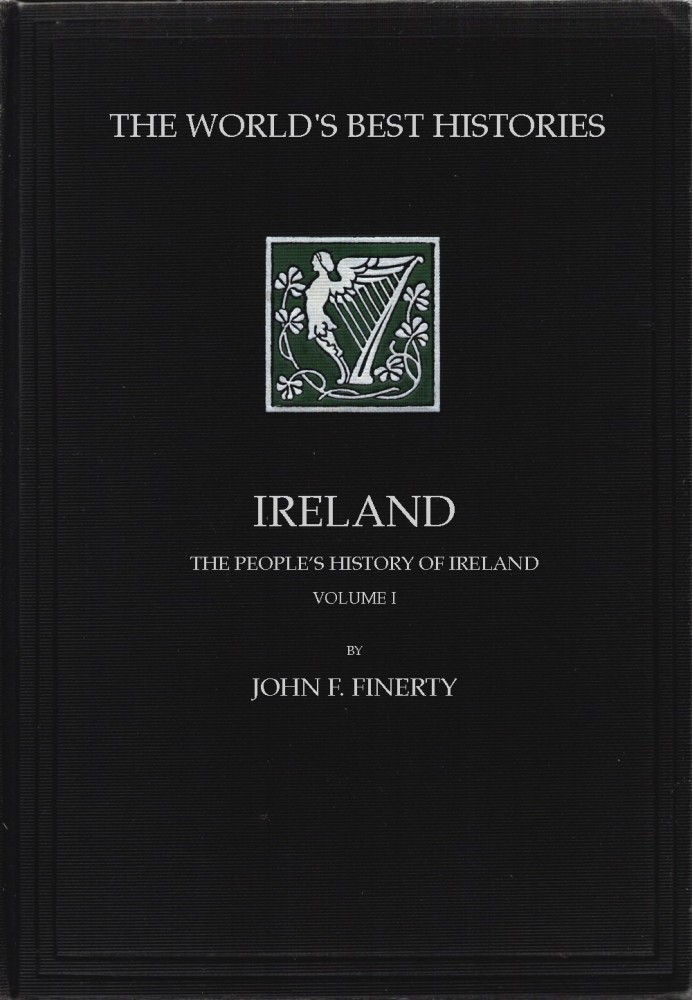 Ireland: The People's History of Ireland, Volume 1 (of 2)