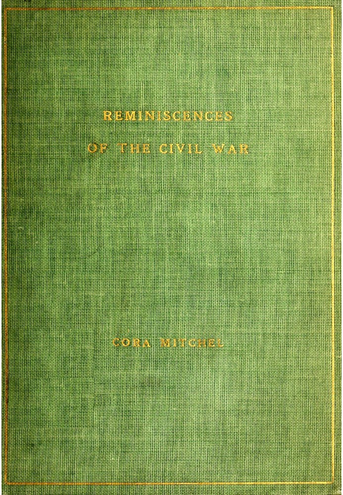 Reminiscences of the Civil War