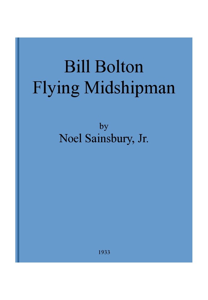 Bill Bolton—Flying Midshipman