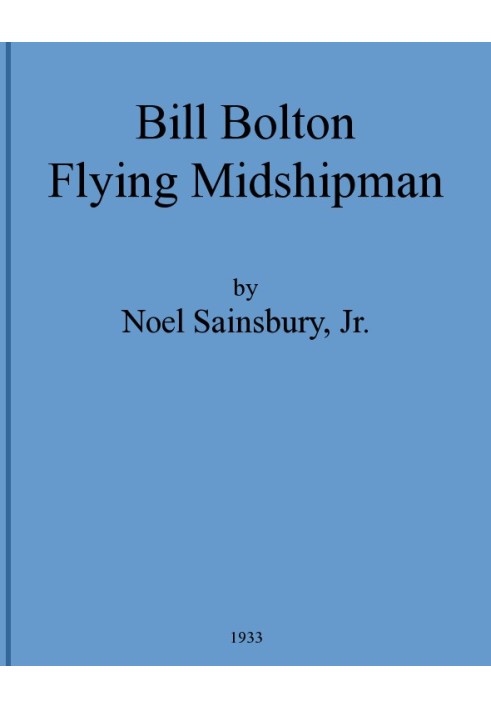 Bill Bolton—Flying Midshipman