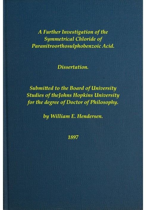 A Further Investigation of the Symmetrical Chloride of Paranitroorthosulphobenzoic Acid