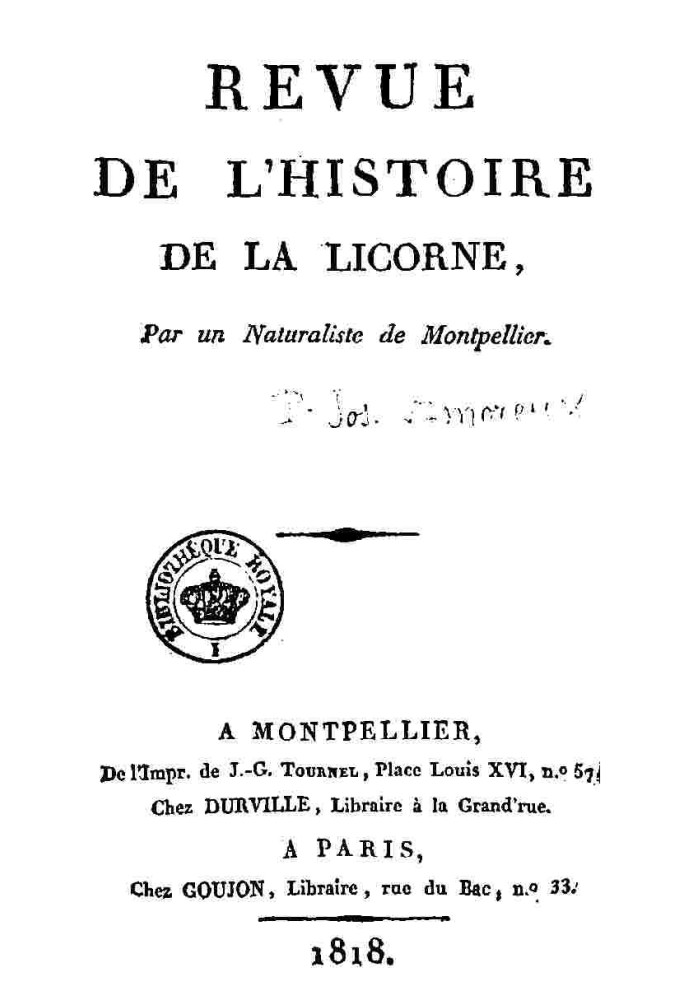 Review of the history of the Unicorn, by a naturalist from Montpellier