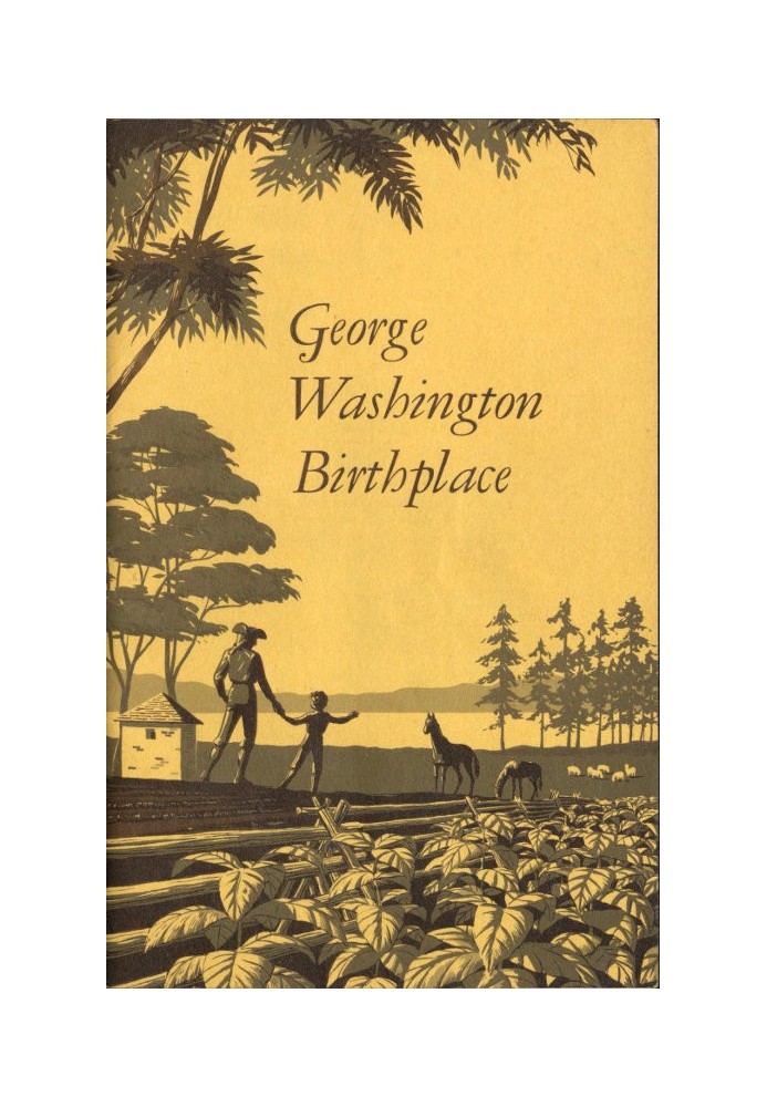 Национальный памятник места рождения Джорджа Вашингтона, Вирджиния