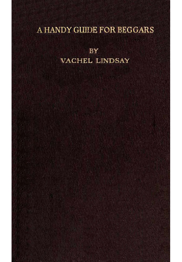 Зручний путівник для жебраків: особливо тих, хто з поетичного братства займається різноманітними дослідженнями, зробленими під ч
