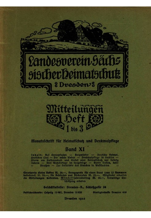 Державна асоціація охорони спадщини Саксонії - Оголошення Том XI, Випуск 1-3: $b Щомісячний журнал для охорони спадщини та збере
