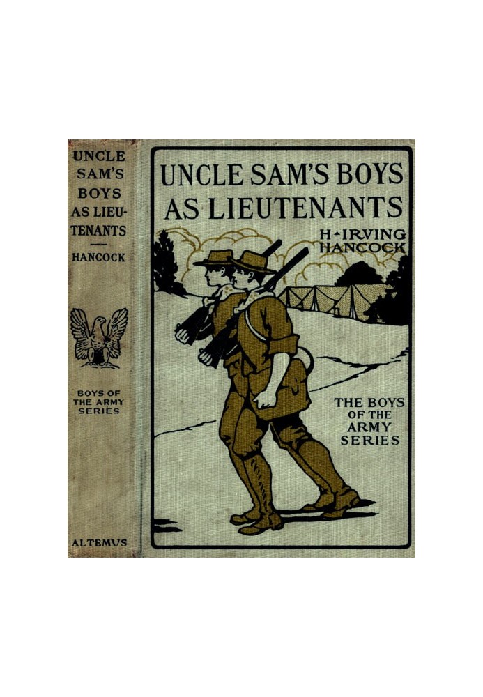 Uncle Sam's Boys as Lieutenants; or, Serving Old Glory as Line Officers