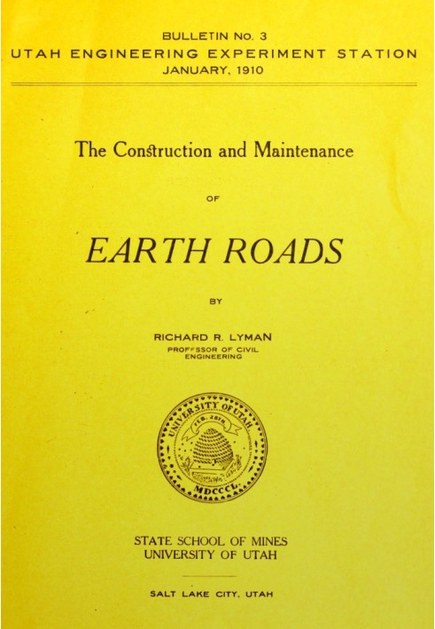 The construction and maintenance of earth roads