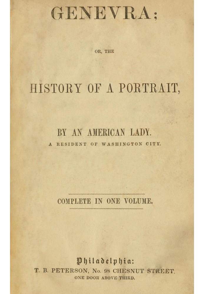 Genevra; or, the history of a portrait by an American lady. A resident of Washington City.