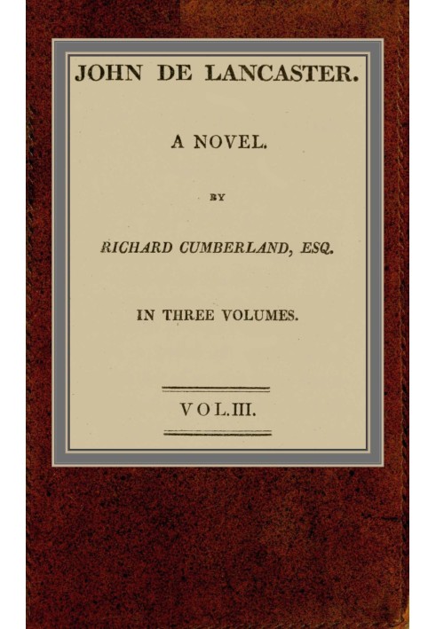 John de Lancaster: a novel; vol. III.