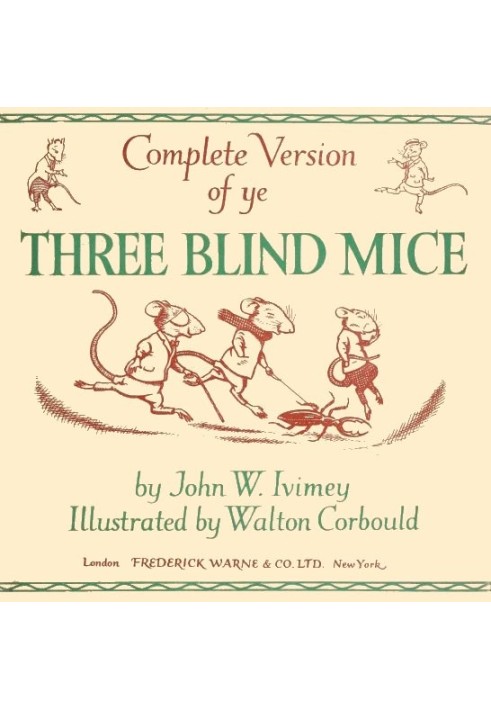 Complete Version of ye Three Blind Mice