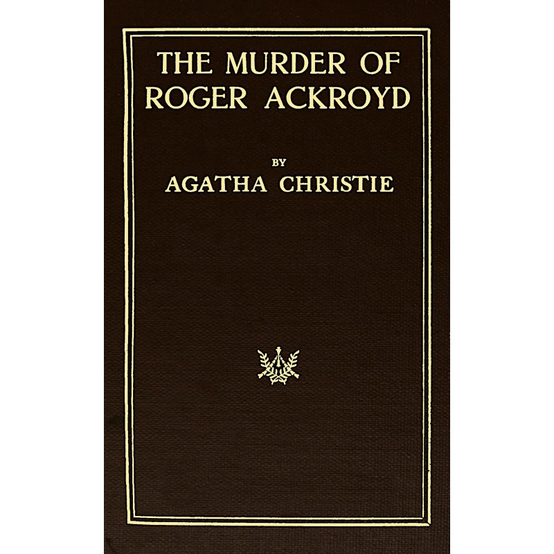 The murder of Roger Ackroyd