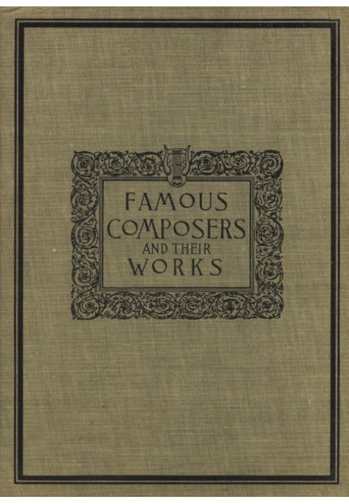 Famous composers and their works, Vol. 2