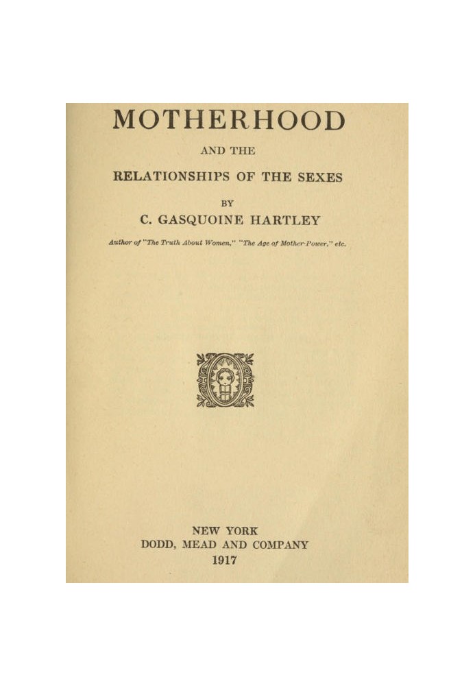 Motherhood and the Relationships of the Sexes