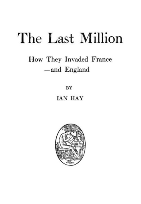 The Last Million: How They Invaded France—and England