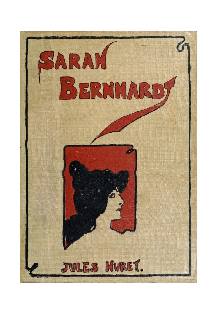 Sarah Bernhardt