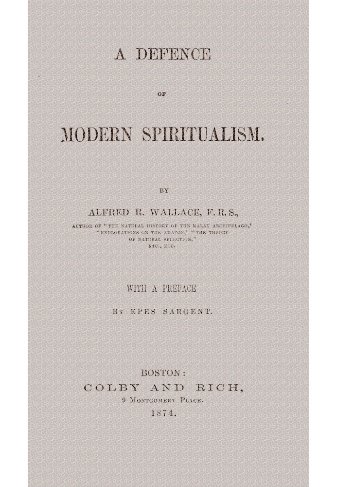 A defence of modern spiritualism