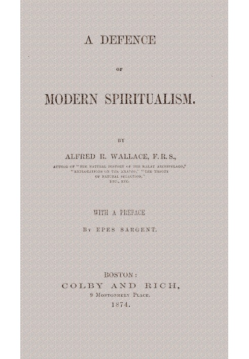 A defence of modern spiritualism