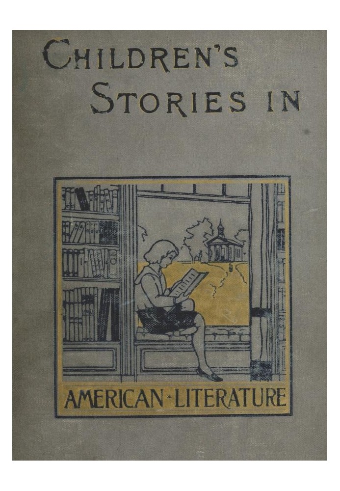 Children's Stories in American Literature, 1660-1860