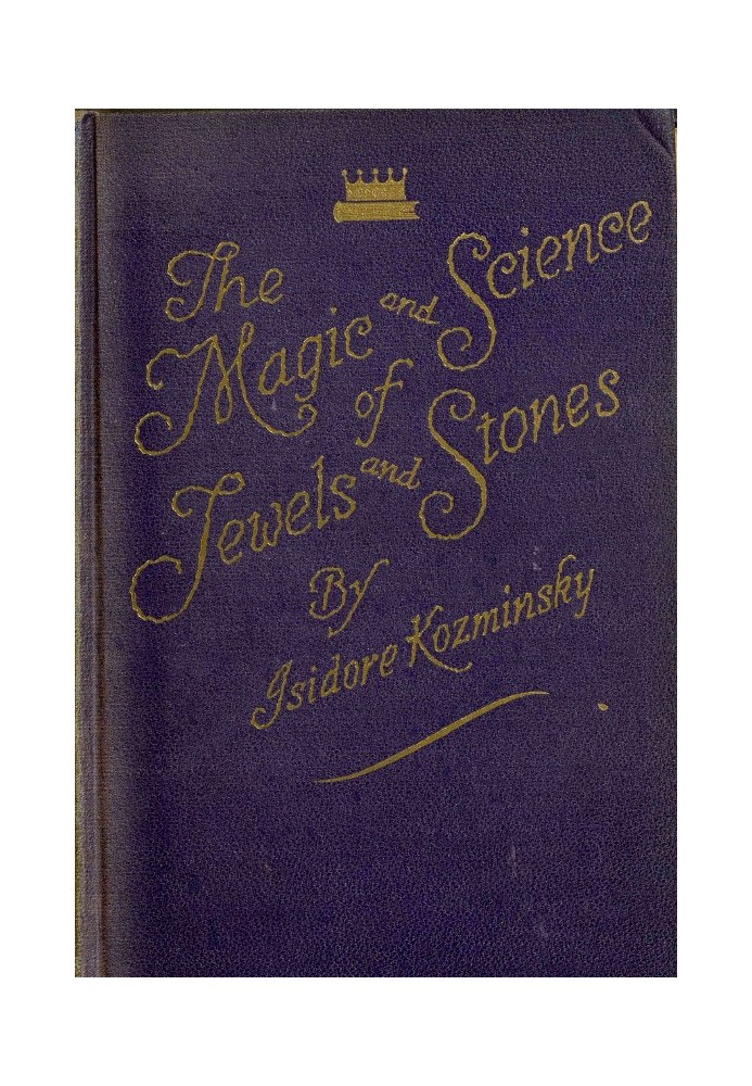 The Magic and Science of Jewels and Stones