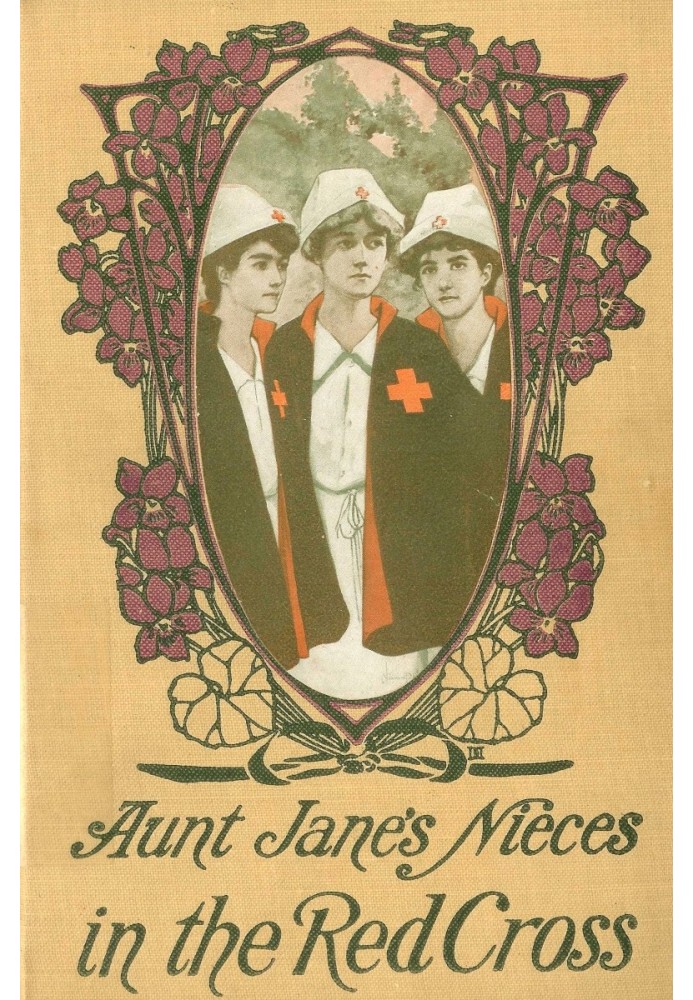 Aunt Jane's Nieces in the Red Cross