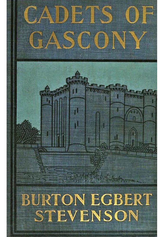 Cadets of Gascony: Two stories of old France