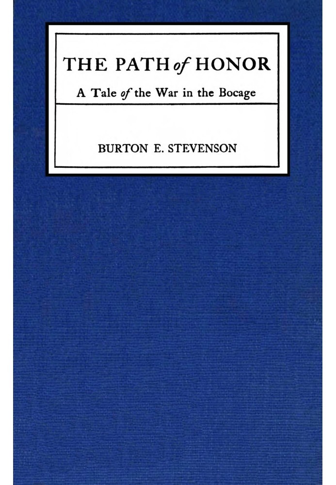 Шлях честі: Повість про війну в Бокажі