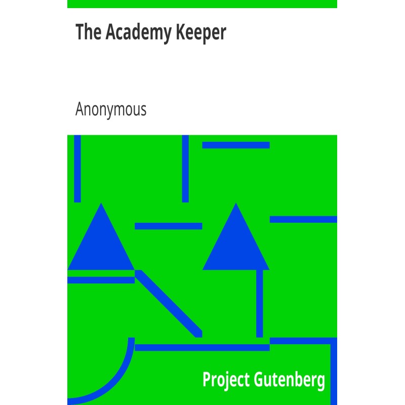 The Academy Keeper Or...