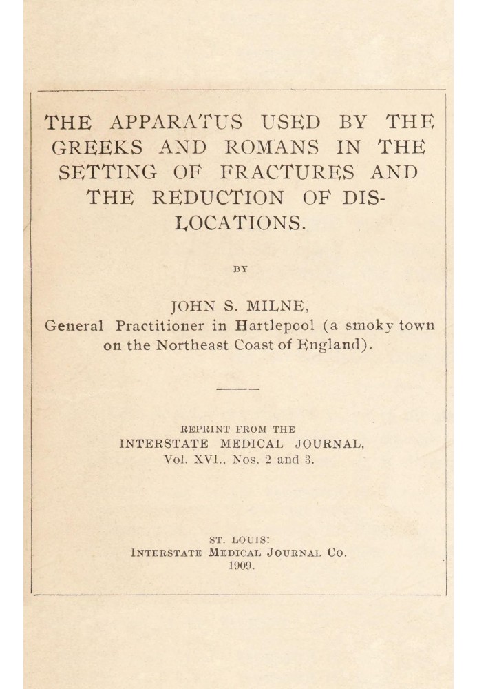 The apparatus used by the Greeks and Romans in the setting of fractures and the reduction of dislocations