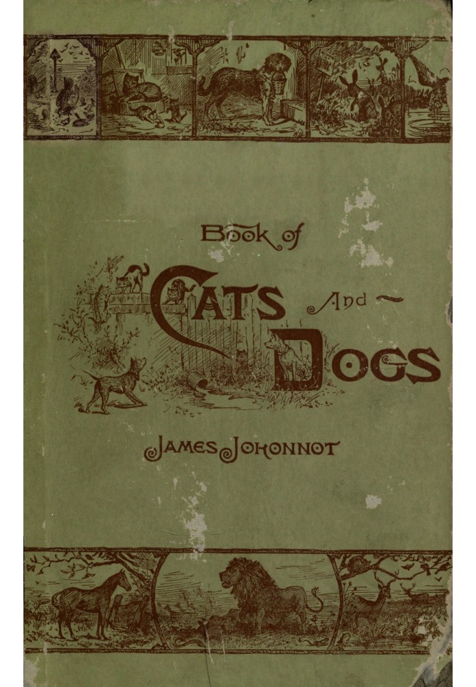 Book of cats and dogs, and other friends, for little folks