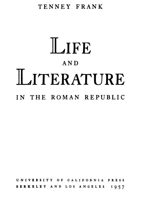 Life and literature in the Roman republic