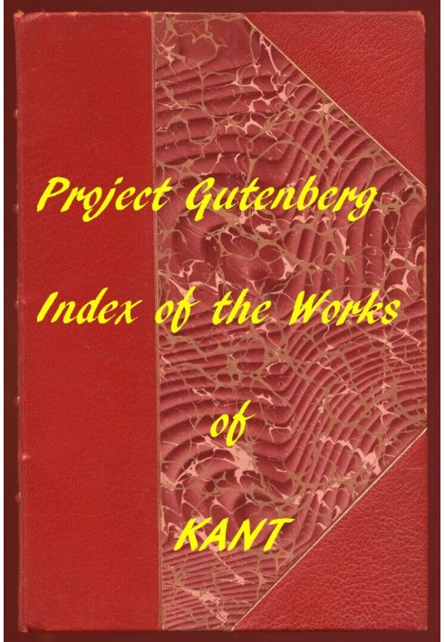 Index of the Project Gutenberg Works of Immanuel Kant