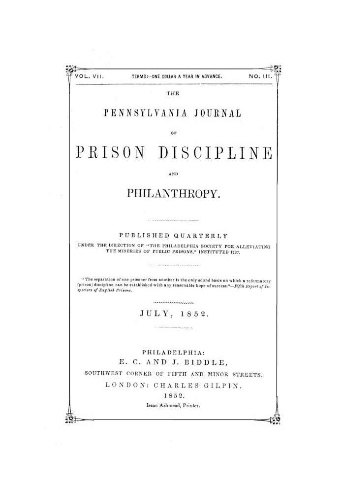 The Pennsylvania Journal of Prison Discipline and Philanthropy (Vol. VII, No. III, July 1852)