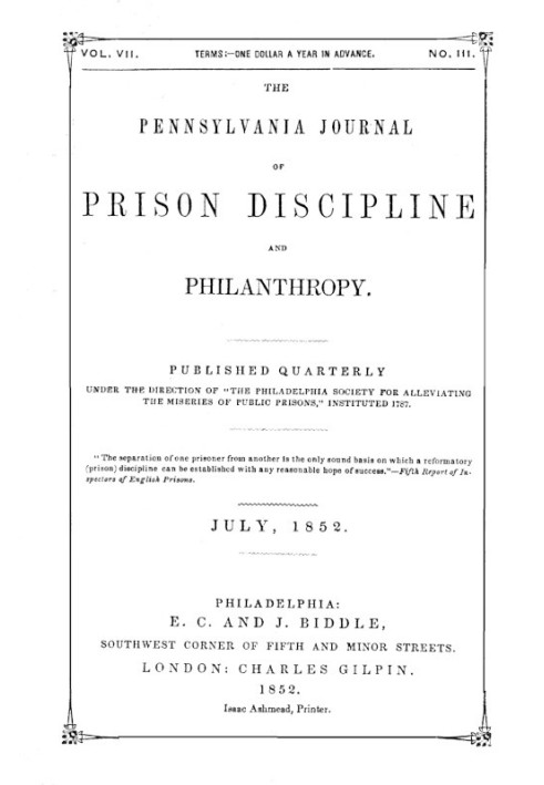 The Pennsylvania Journal of Prison Discipline and Philanthropy (Vol. VII, No. III, July 1852)