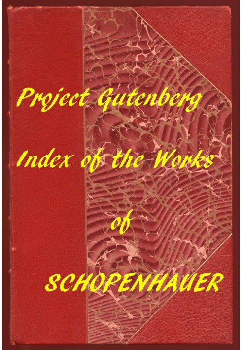 Index of the Project Gutenberg Works of Arthur Schopenhauer