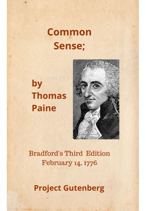 The Writings of Thomas Paine, Complete With Index to Volumes I - IV