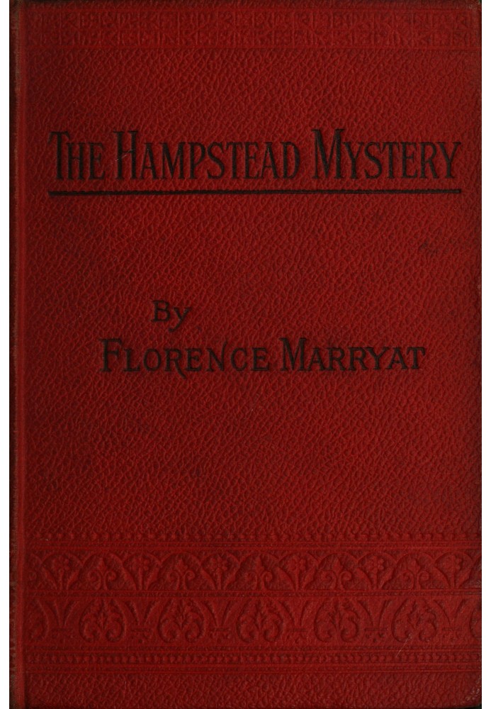 The Hampstead mystery: a novel. Volume 1 (of 3)