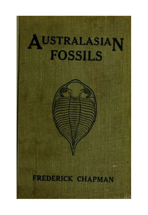 Australasian Fossils: A Students' Manual of Palaeontology