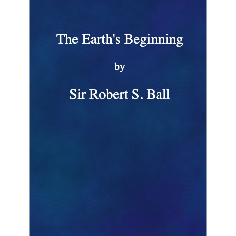 The Earth's Beginning