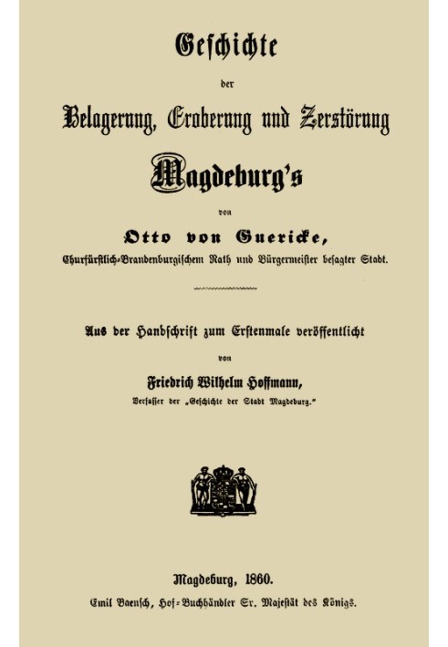 History of the siege, conquest and destruction of Magdeburg