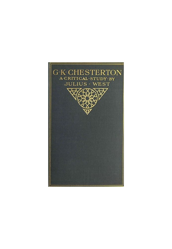 G. K. Chesterton, A Critical Study