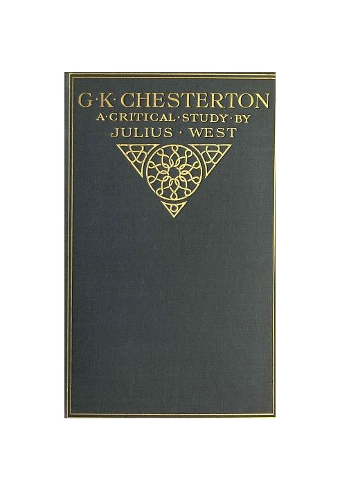 G. K. Chesterton, A Critical Study