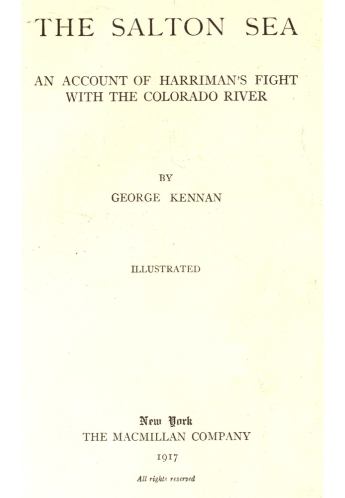 The Salton Sea: An account of Harriman's fight with the Colorado River