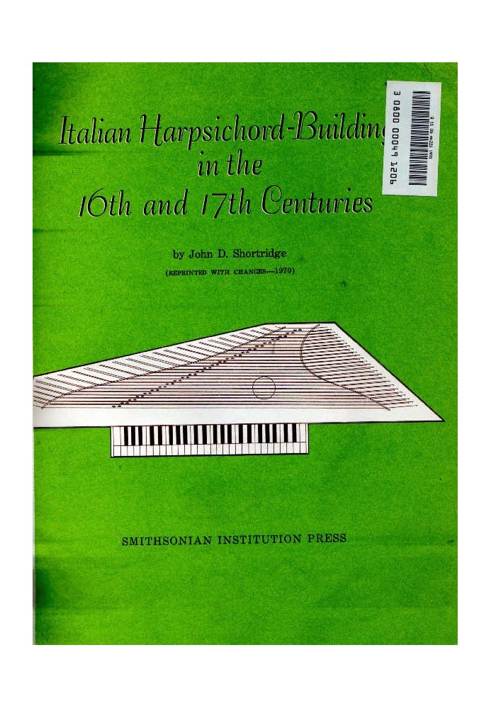 Italian Harpsichord-Building in the 16th and 17th Centuries