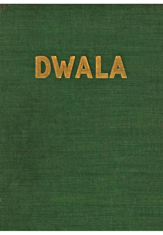 Dwala: A romance