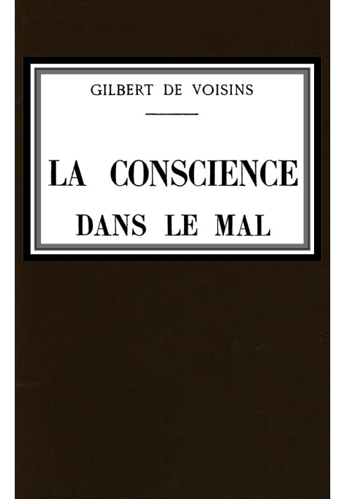 Conscience in evil: novel