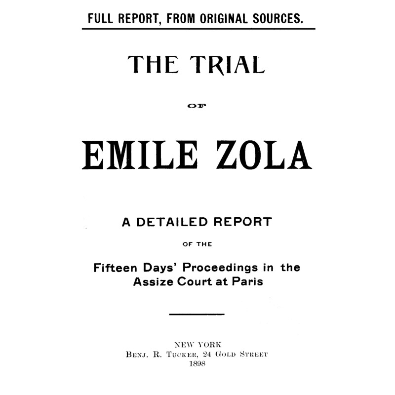 The trial of Emile Zola:...
