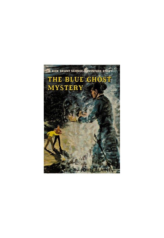 The Blue Ghost Mystery: A Rick Brant Science-Adventure Story