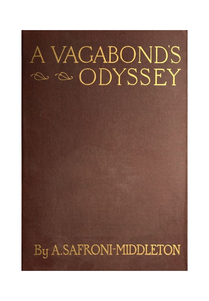 A Vagabond's Odyssey being further reminiscences of a wandering sailor-troubadour in many lands