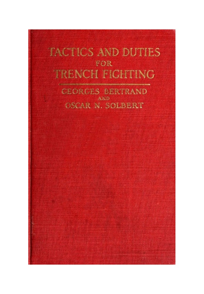 Tactics and Duties for Trench Fighting